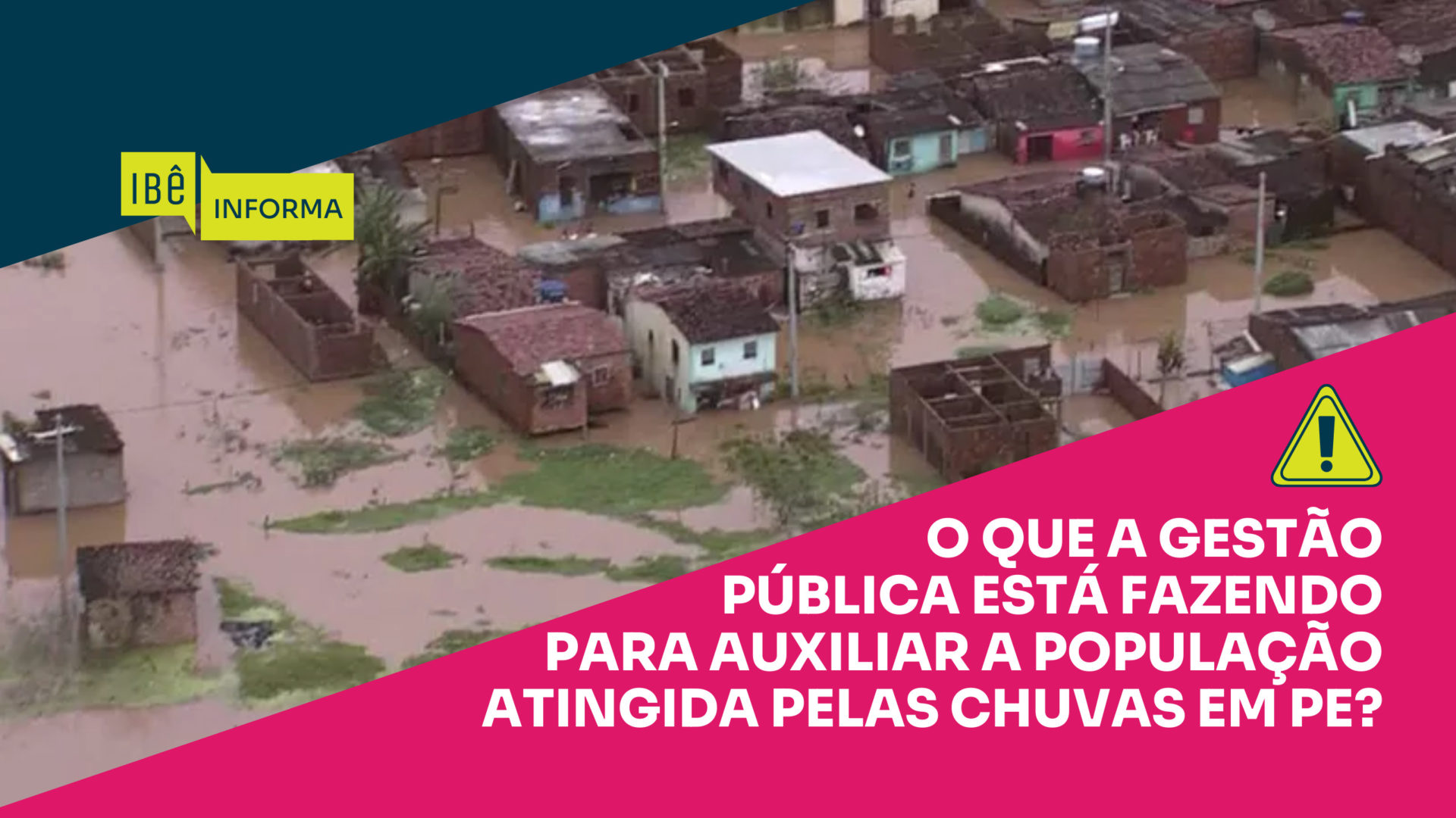 Ações das autoridades públicas no auxílio às vítimas das chuvas em Pernambuco