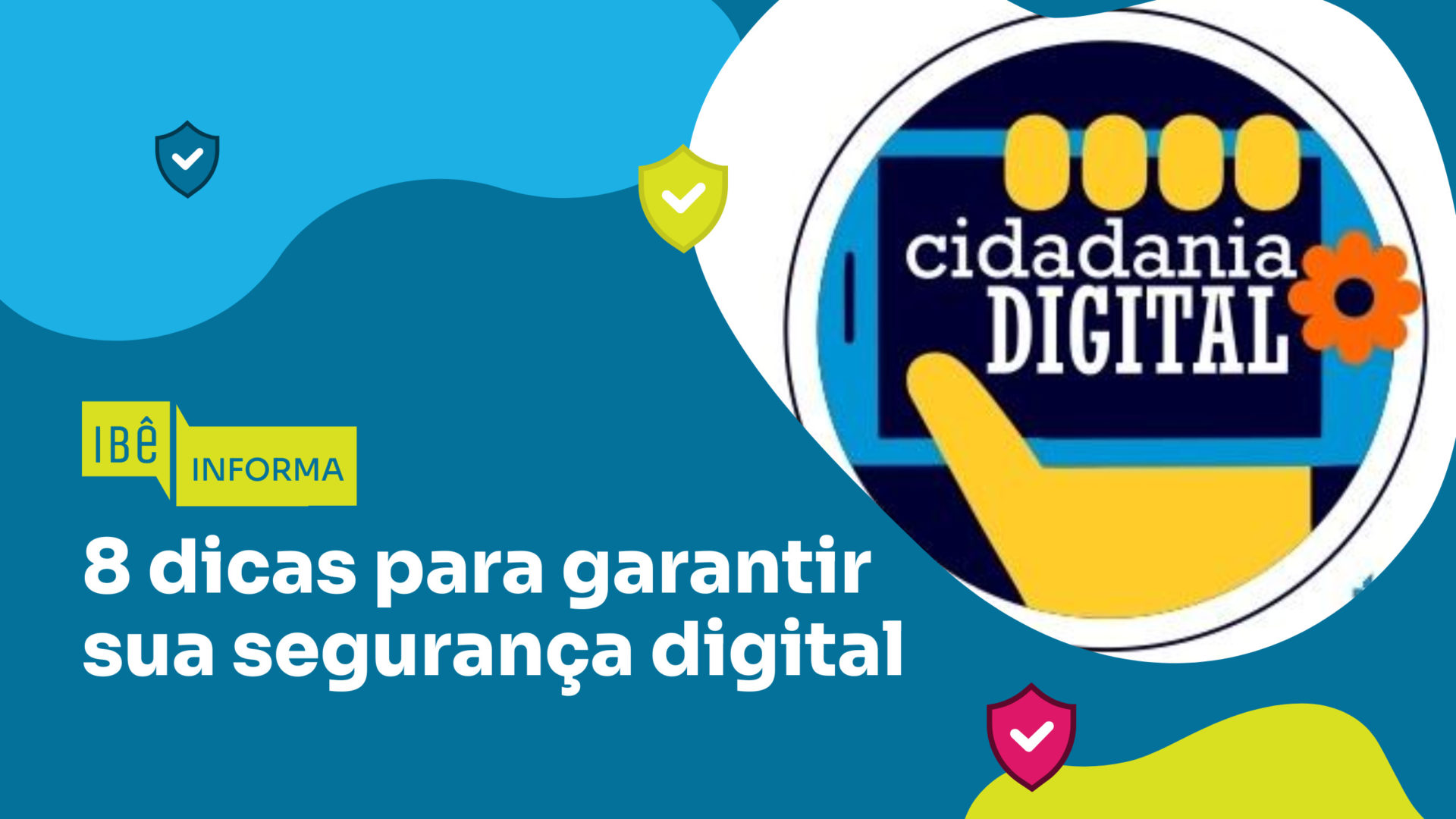 Campanha Cidadania Digital: para navegar na internet sem perigos