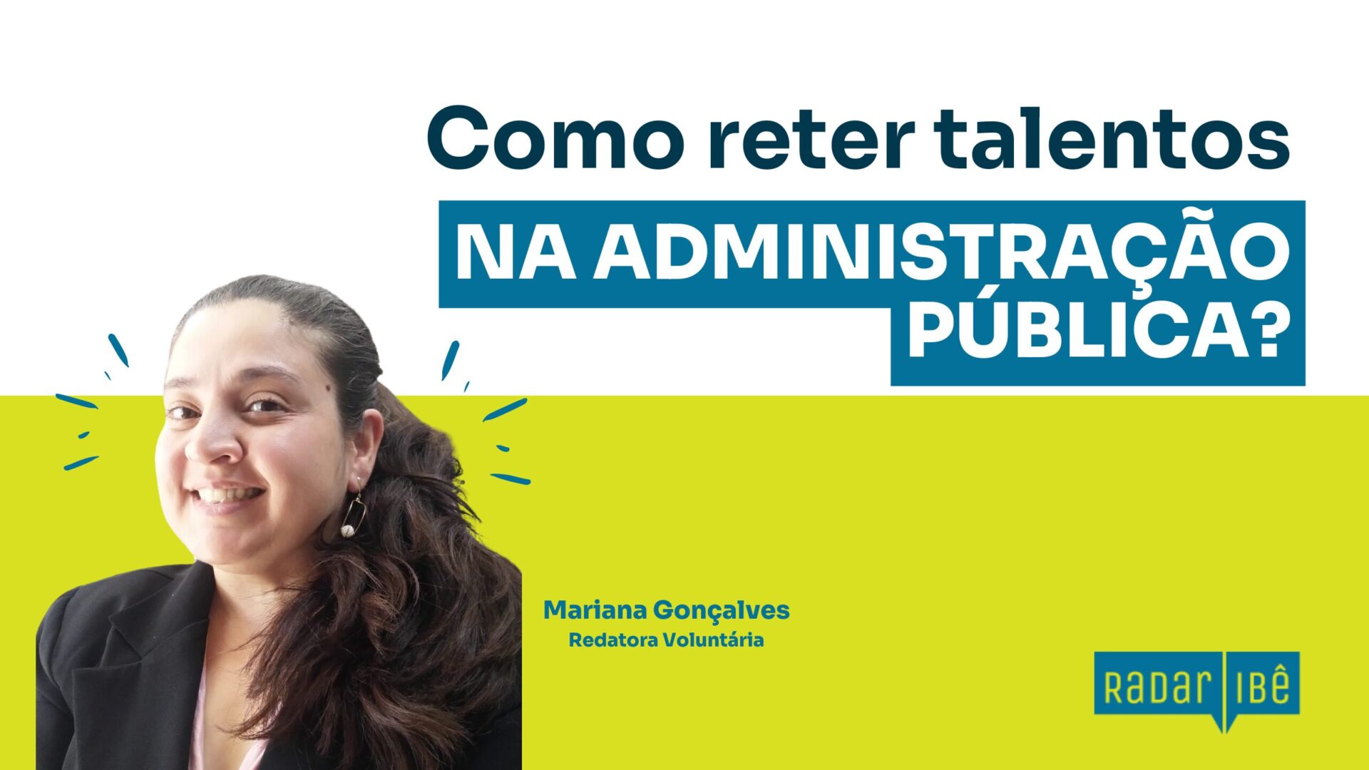 Como reter talentos na Administração Pública?