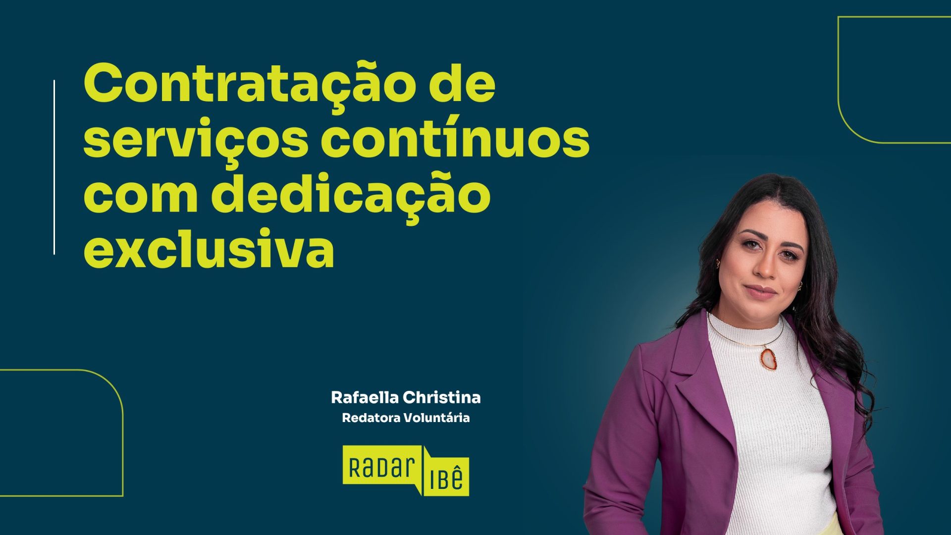 Contratação de serviços contínuos com dedicação exclusiva