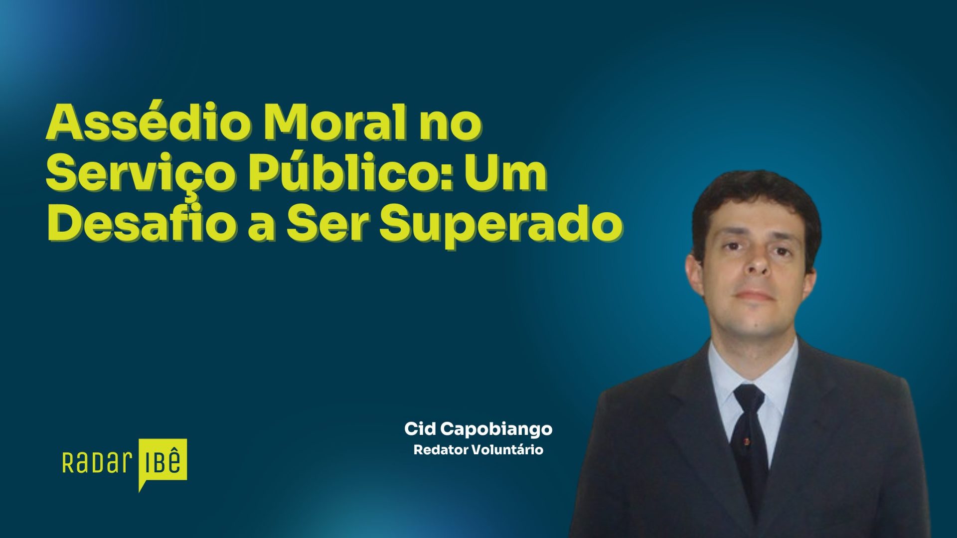 Assédio moral no serviço público: um desafio a ser superado
