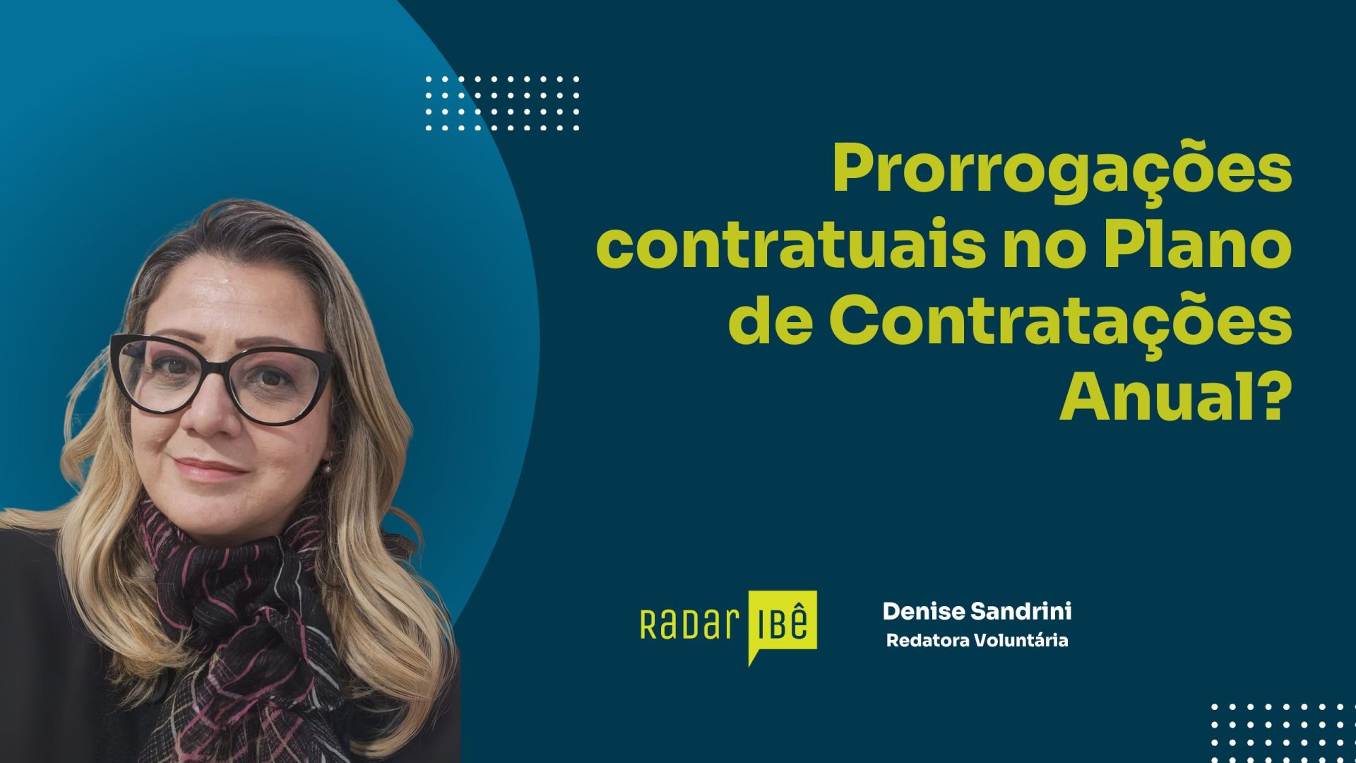 Prorrogações contratuais no Plano de Contratações Anual?