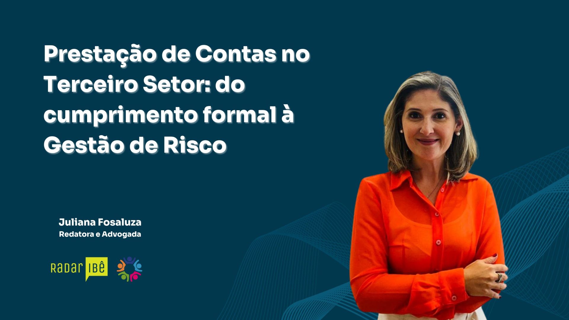 Prestação de Contas no Terceiro Setor: do Cumprimento Formal à Gestão de Risco