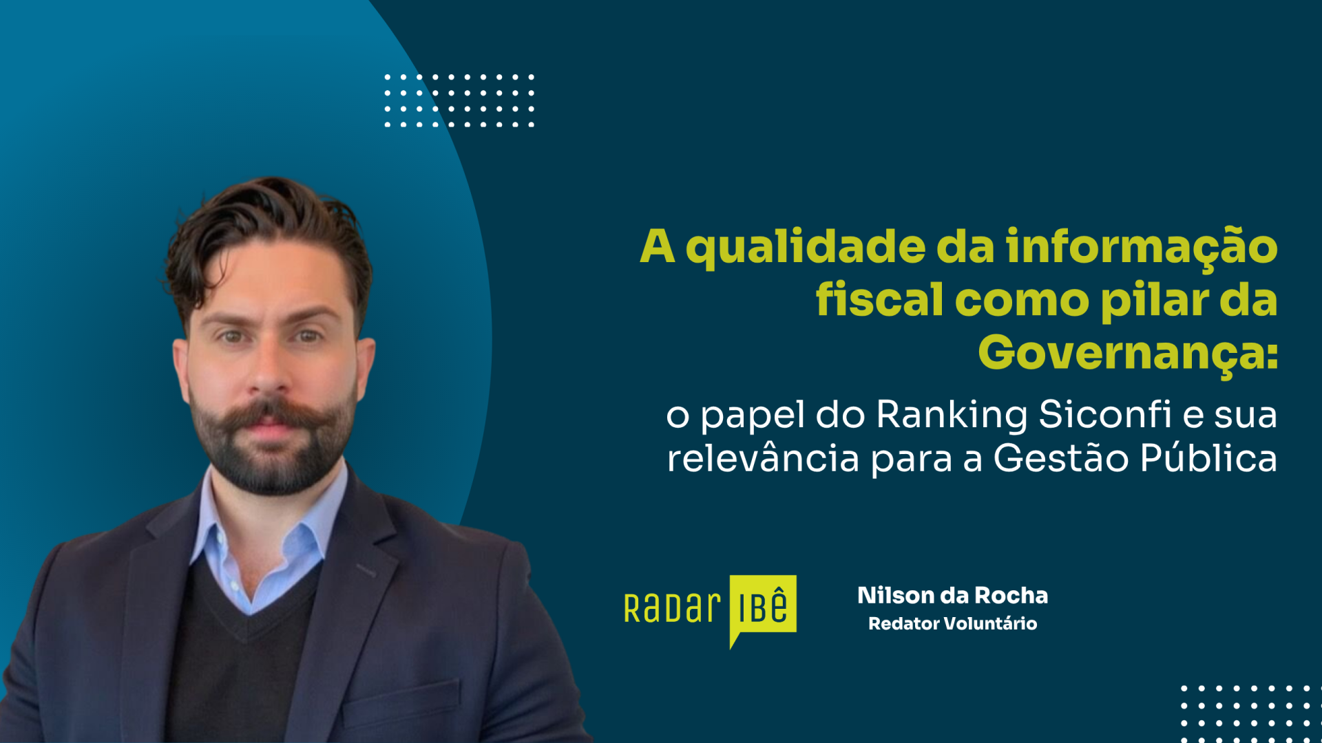 A qualidade da informação fiscal como pilar da Governança: o papel do Ranking Siconfi e sua relevância para a Gestão Pública